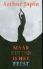 Maar buiten is het feest