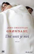 Dat weet je niet